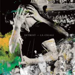 Détroit : La Cigale